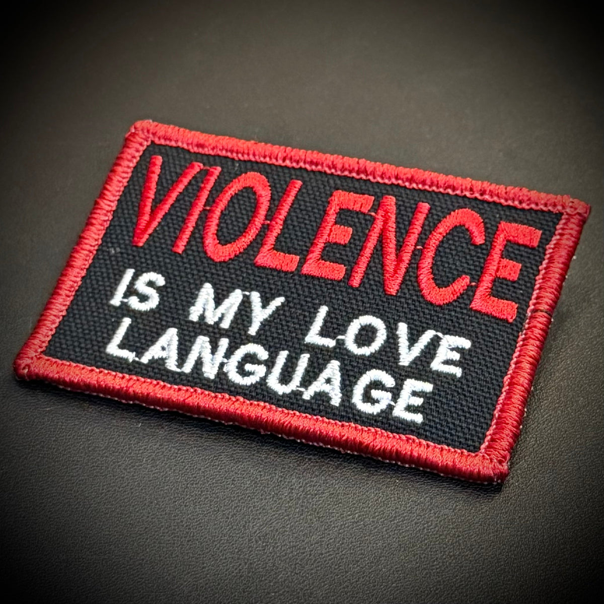 Violence Is My Love Language Funny Morale Patch, 2x3" | Made in USA | VELCRO® Brand Hook Backing