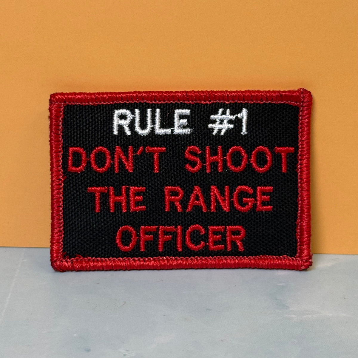 Rule #1 Don't Shoot The Range Officer Funny Morale Patch, 2x3" | Made in USA | VELCRO® Brand Hook Backing