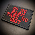 Do No Harm Take No Shit Funny Morale Patch | Made in USA | VELCRO® Brand Hook Backing
