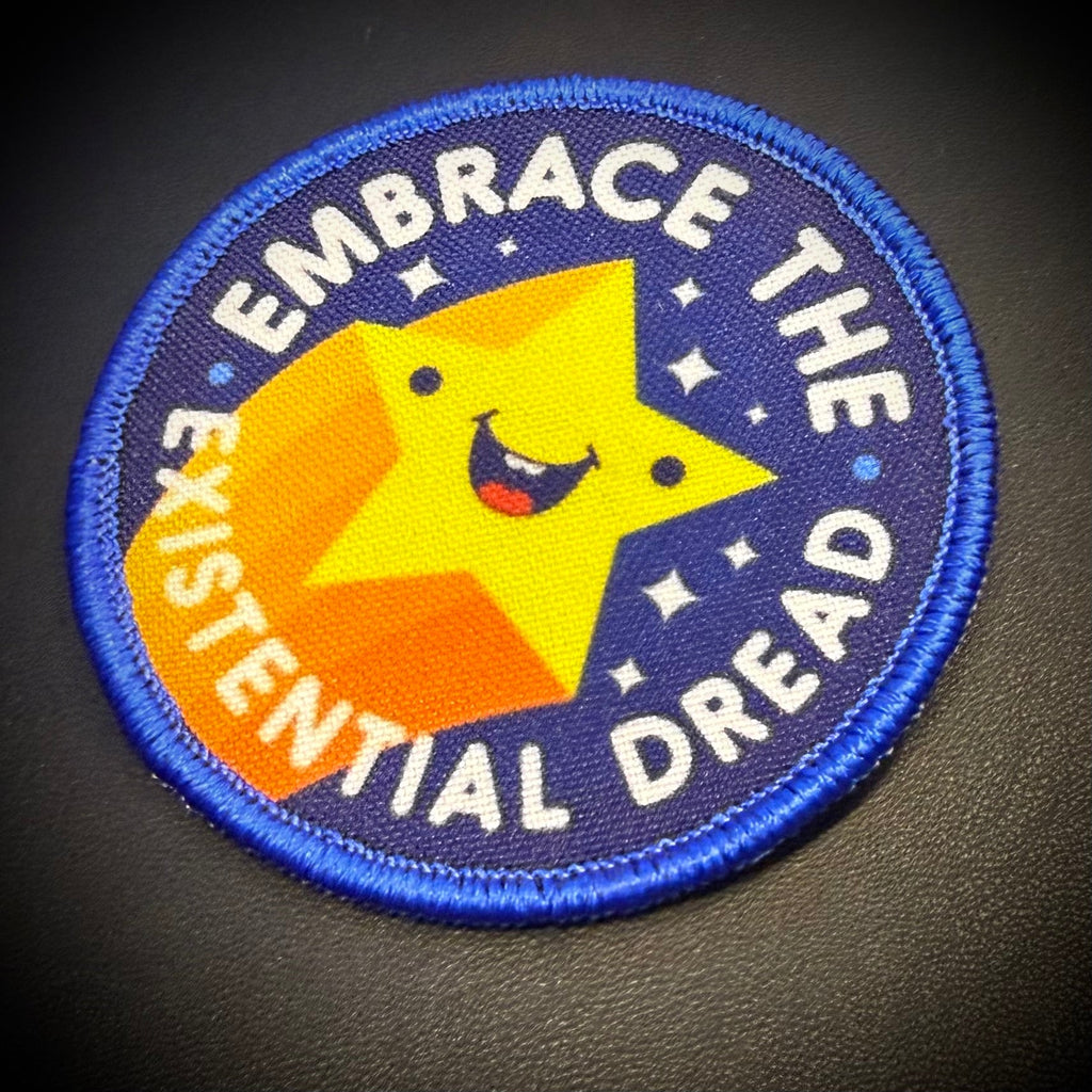 Embrace the Existential Dread Funny Morale Patch | Made in USA | VELCRO® Brand Hook Backing