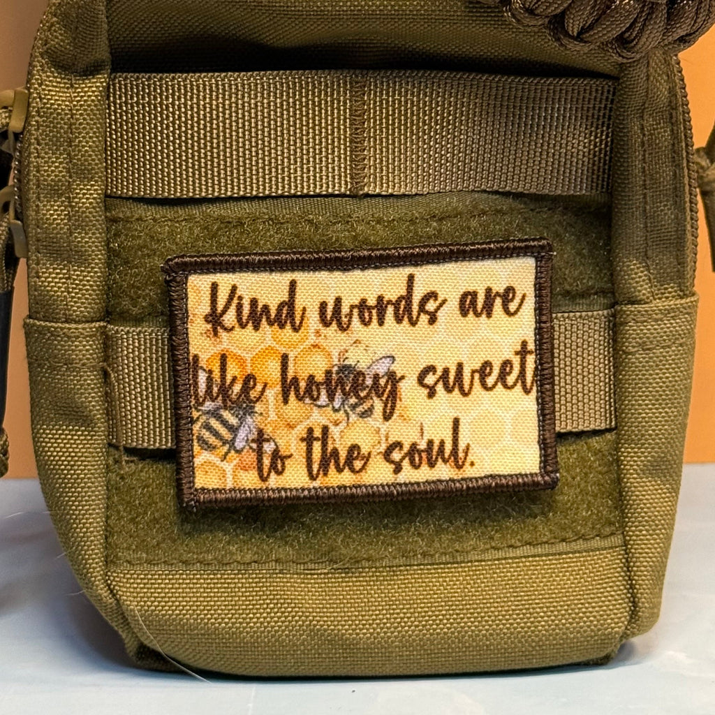 Kind Words Are Honey Sweet Morale Patch, 2x3" | Made in USA | VELCRO® Brand Hook Backing
