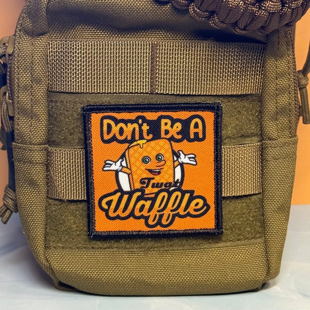 Don't Be A Twat Waffle Funny Printed Morale Patch, 2.5" | VELCRO® Brand Hook Backing