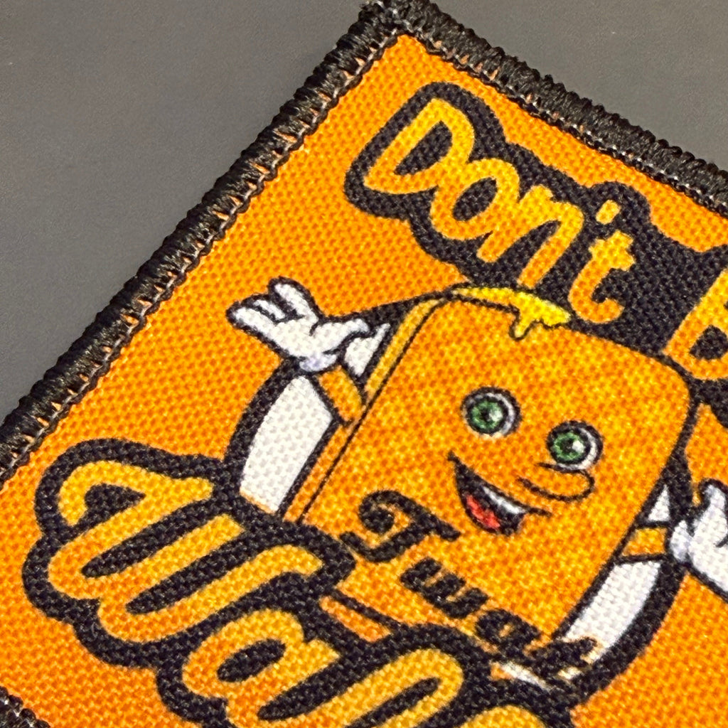 Don't Be A Twat Waffle Funny Printed Morale Patch, 2.5" | VELCRO® Brand Hook Backing