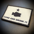 Bourbon Whiskey Come and Drink It Funny Morale Patch | Made in USA | VELCRO® Brand Hook Backing