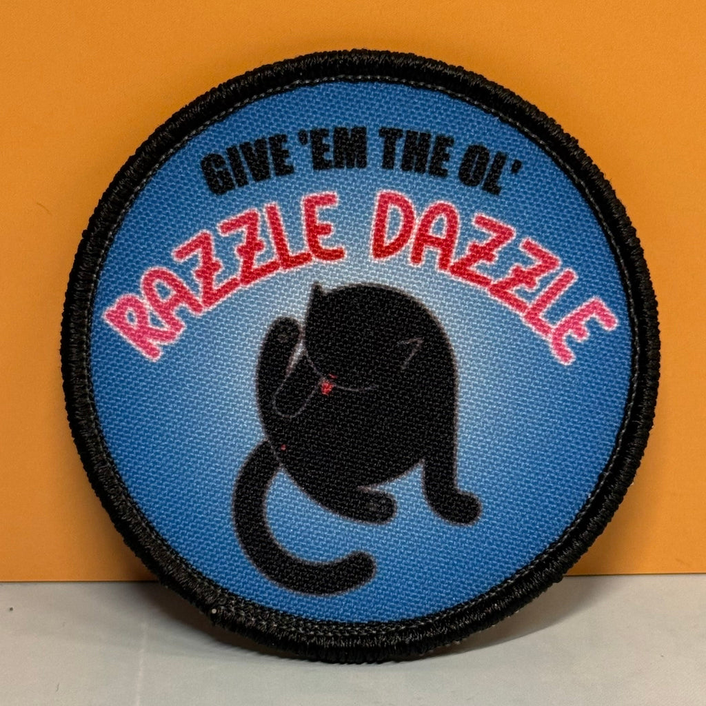 Give 'Em The Razzle Dazzle Funny Morale Patch | Made in USA | VELCRO® Brand Hook Backing