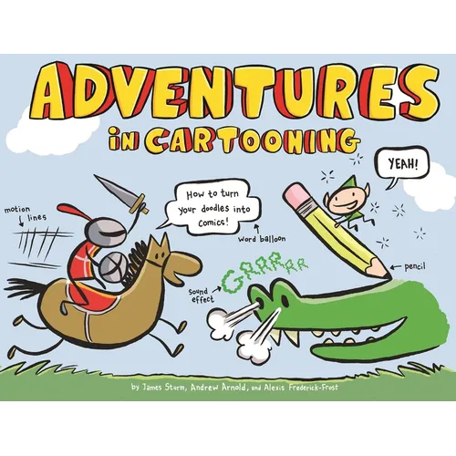 Adventures in Cartooning - Paperback