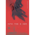 Into the Ether - Paperback