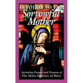 Devotion to the Sorrowful Mother - Paperback