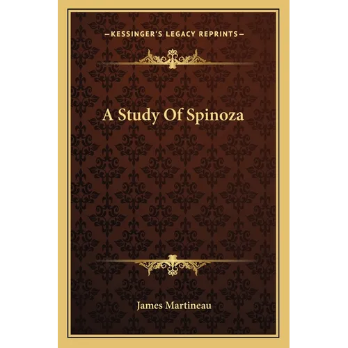 A Study Of Spinoza - Paperback
