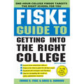 Fiske Guide to Getting Into the Right College - Paperback