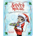 Santa Mouse Bakes Christmas Cookies - Board Book