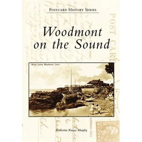 Woodmont on the Sound