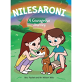Nilesaroni: A Courageous Journey - Hardcover