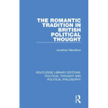 The Romantic Tradition in British Political Thought - Paperback