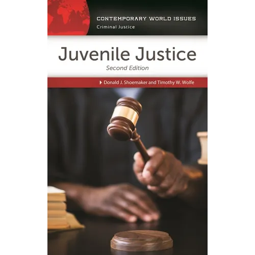 Juvenile Justice: A Reference Handbook