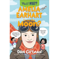Amelia Earhart Is on the Moon? - Paperback