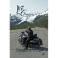 Just Cruzin' - Paperback