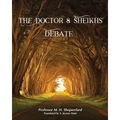 The Doctor & Sheikh's Debate - Paperback