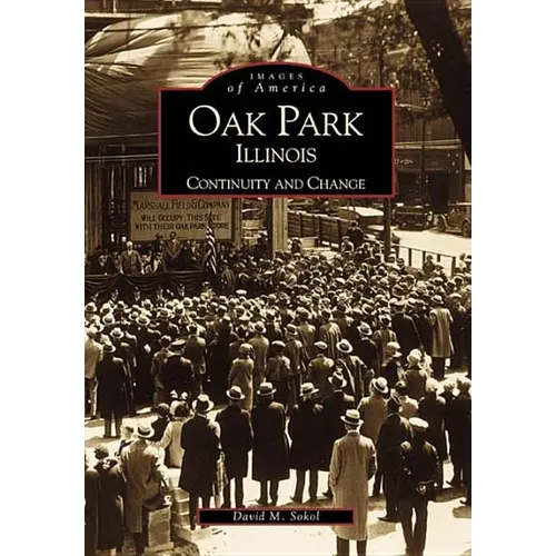 Oak Park, Illinois: Continuity and Change
