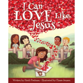 I Can Love Like Jesus - Paperback