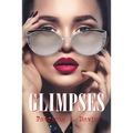 Glimpses - Paperback