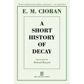 A Short History of Decay - Paperback