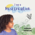 I Am A New Creation - Paperback