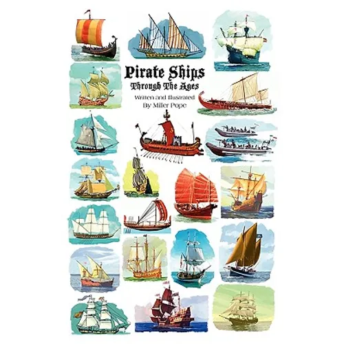 Pirate Ships Through the Ages