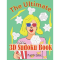 The Ultimate 3D Sudoku Book - Paperback