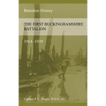The First Buckinghamshire Battalion 1914-1919