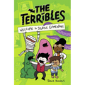 The Terribles #1: Welcome to Stubtoe Elementary - Hardcover