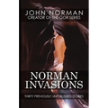 Norman Invasions: Thirty Previously Unpublished Stories - Paperback