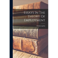 Essays In The Theory Of Employment - Paperback