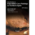 Introduction to Plaeolithic Cave Paintings in Northern Spain - Paperback