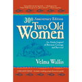 Two Old Women - Hardcover