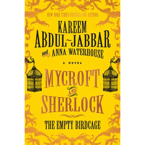 Mycroft and Sherlock: The Empty Birdcage - Hardcover