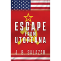 Escape from Utopeana - Paperback