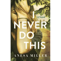 I Never Do This - Paperback