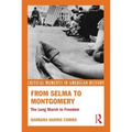 From Selma to Montgomery: The Long March to Freedom