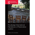 Routledge International Handbook of Restorative Justice