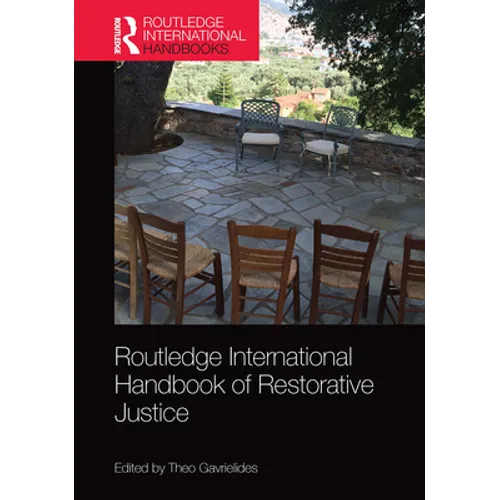Routledge International Handbook of Restorative Justice