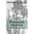 Philosophy Sketches: 700 Words at a Time - Paperback