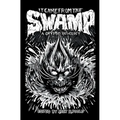 It Came From the Swamp - Paperback