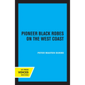 Pioneer Black Robes on the West Coast