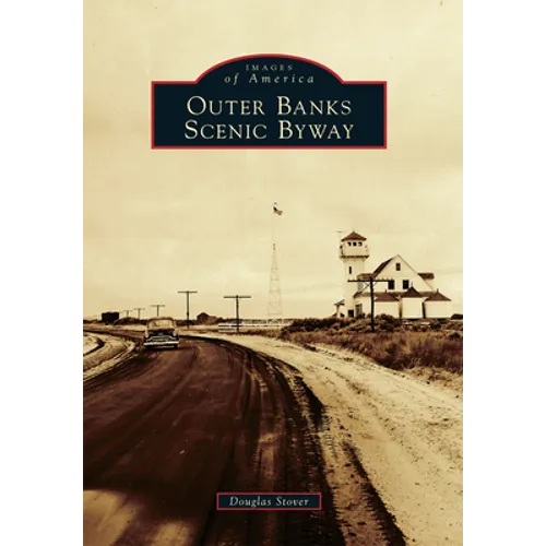 Outer Banks Scenic Byway - Paperback