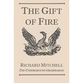 The Gift of Fire - Paperback