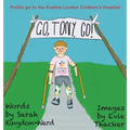 Go, Tony, Go! - Hardcover