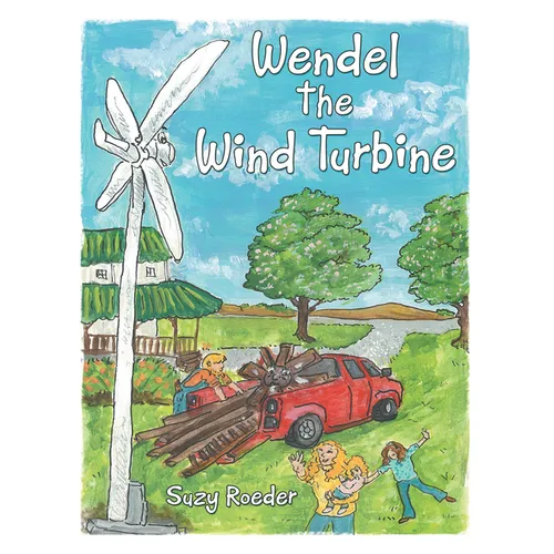 Wendel the Wind Turbine - Paperback