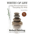 Writes of Life: Using Personal Experience in Everything You Write - Paperback