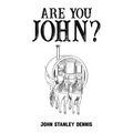 Are You John? - Paperback